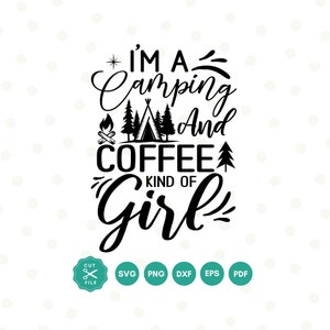 Camping Svg, Camping y Café Svg, Svg archivos para Cricut, Camping Png, Camper Svg, Camping girl, Camp Life Svg, aventura svg, fogata svg