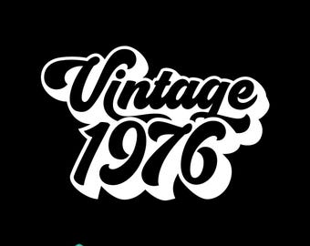Vintage 1976 Svg, 1976 Svg, 70's Baby, Birthday Gift, Birthday Svg, Birthday Decor, Birthday Shirt, Svg files for Cricut, Sublimation Png