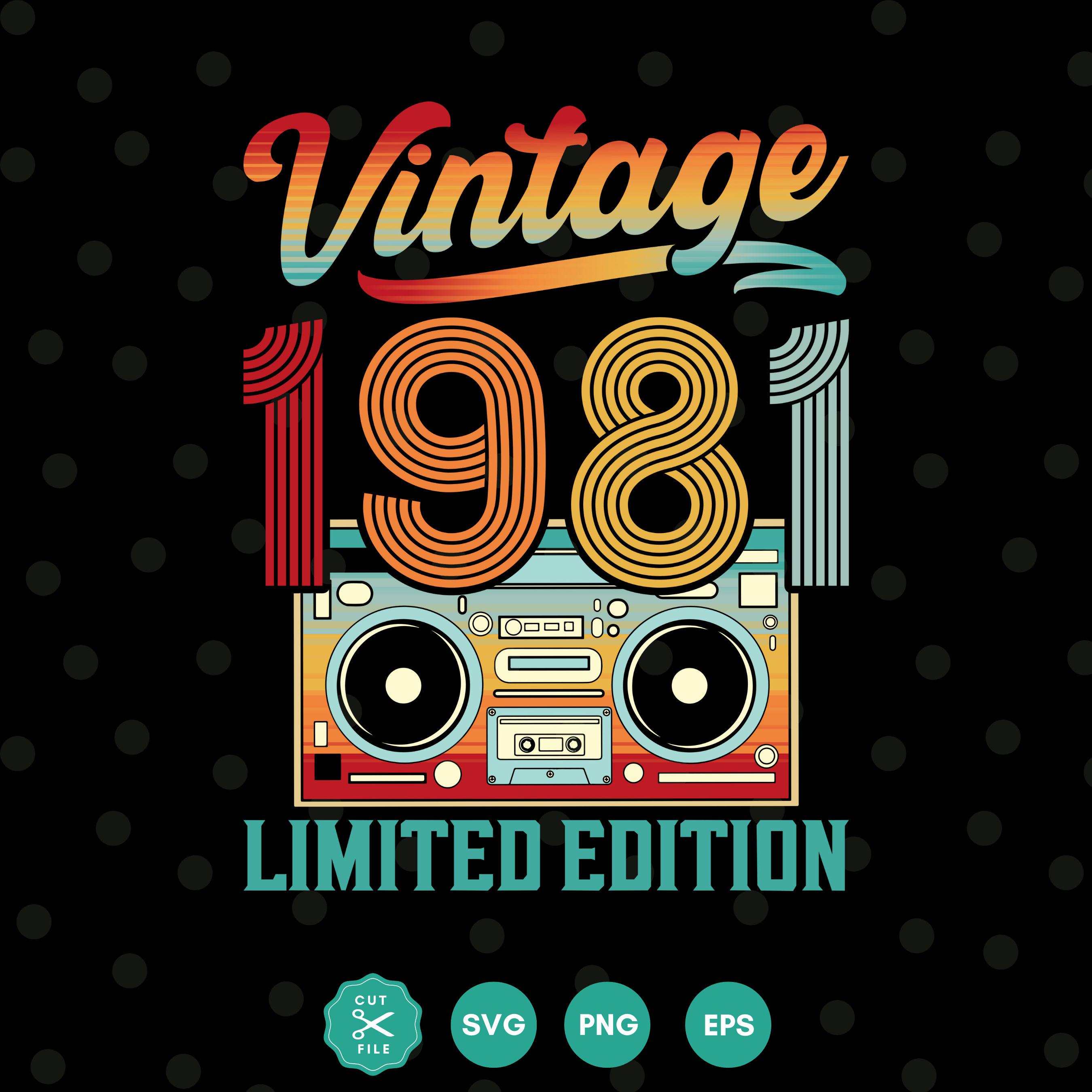 ヴィンテージ 1981 SVG、1981 シャツ SVG、限定版、誕生日