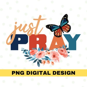 Just Pray Retro Png, Christian Sublimation, Pray Png, God Png, Religious Clipart, Christian Png, Sublimation Designs, Christian Clipart