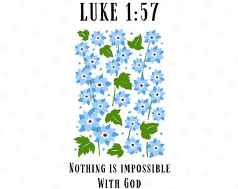 Nothing is impossible Luke Bible png, Scripture Png, Bible Verse Shirt, Christian Png, Faith, Jesus, Sublimation Design, Digital Download