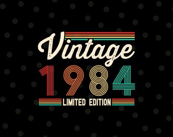 Vintage 1984 Svg, Retro 41st Birthday Gift, 41st Birthday Svg, 1984 Shirt Svg, 41st Birthday Decor, Svg Files for Cricut, Silhouette, Png