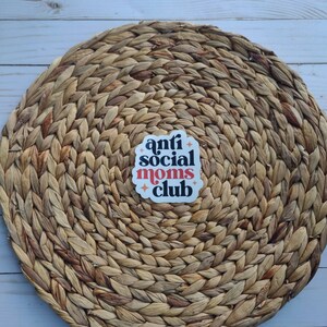 Anti Social Moms Club, Anti Social Moms Club sticker, Retro Sticker, Laptop Sticker, Water bottle sticker, Mom's club sticker, stickers image 2