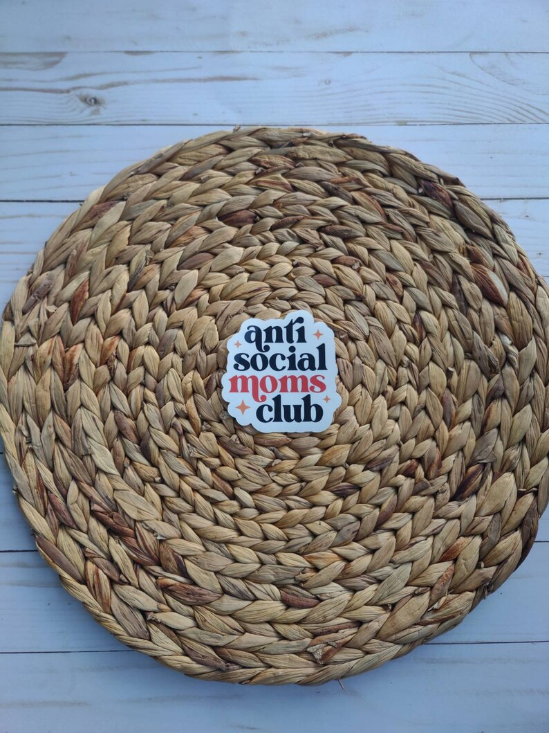 Anti Social Moms Club, Anti Social Moms Club sticker, Retro Sticker, Laptop Sticker, Water bottle sticker, Mom's club sticker, stickers image 2