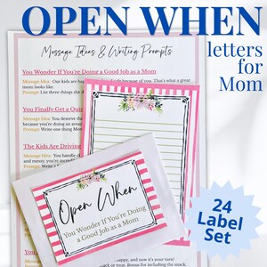 May include: A set of "Open When" letters for Mom, featuring a pink and white striped design. The set includes message ideas and writing prompts, with the text "24 Label Set" in a blue starburst.