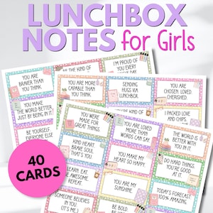 May include: A set of 40 printable lunchbox notes featuring positive affirmations and encouraging messages on rectangular cards with pastel-colored borders and small illustrations of stationery items, with the text LUNCHBOX NOTES for Girls.