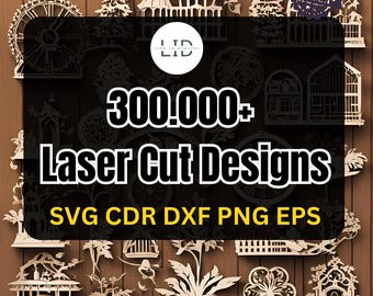 Laser Cut Files Mega Bundle, 300k files 3D 2D, Laser Cut Designs, CNC Files Laser cutting files, Svg Cdr DFX PNG Eps, Laser Files Engraved