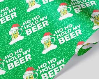 Ho Ho Hold My Beer Funny Wrapping Paper Funny Christmas Gift Wrap with FREE SHIPPING