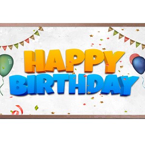 Samsung Frame TV Art Birthday, Happy Birthday, 4k Samsung Art Tv, Samsung Frame Birthday Party, Tv Art, Birthday Decor, Instant Download