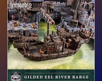 Gilded Eel River Barge – Hexengarde 2 | 28mm/32mm | Mordheim DnD D&D | Tired World Studio | Tabletop Fantasy Wargaming Terrain