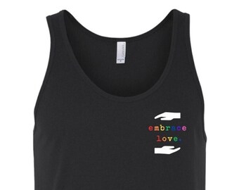 Embrace Love Pride Tank Top