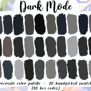 Dark Mode Procreate Palette, 30 HEX Color Codes, Instant Digital Download, iPad Pro Art, Moody Illustration, Dark Black Grey Color Swatches