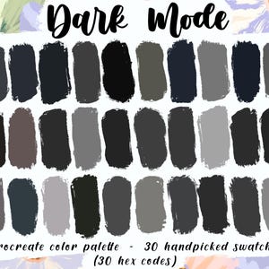 Dark Mode - Procreate Palette, 30 HEX Color Codes, Instant Digital Download, iPad Pro Art, Moody Illustration, Dark Black Grey Swatches