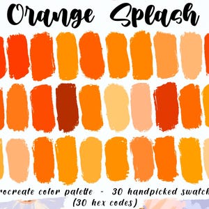 Orange Splash - Procreate Palette, 30 HEX Color Codes, Instant Download, iPad Pro Food Art, Bright Swatches, Good Notes, Digital Planner