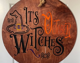 It's October Witches Door Hanger: Hand-Painted Wood Sign, Fall Decor