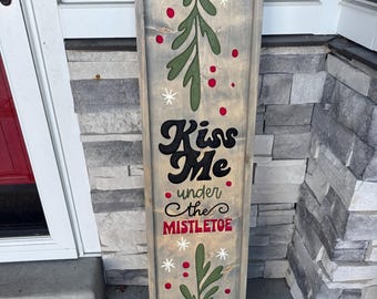Double Sided Fall and Christmas Porch Sign: Kiss Me Under Mistletoe