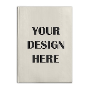 May include: A blank white book cover with the text "YOUR DESIGN HERE" printed in black.