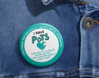 POTS Dysautonomia Awareness Emergency Medical Alert Tag Button Pin | Postural Tachycardia Syndrome | Invisible Illness Disability Pin