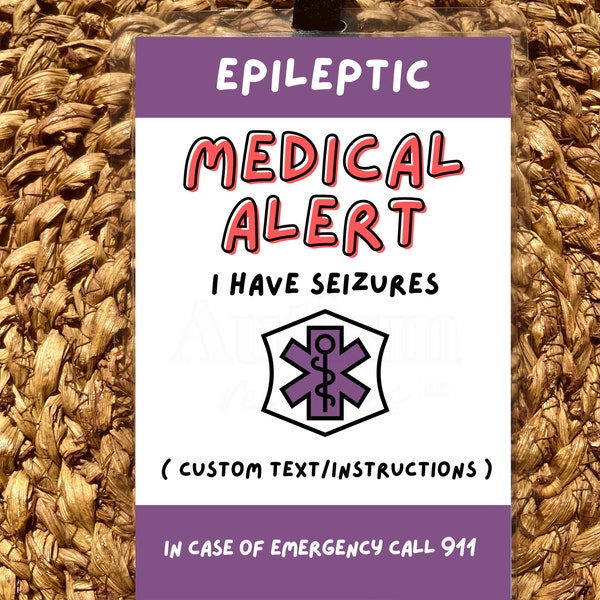 Epilepsy Medical Alert Tag | Stroller Wagon Sign | Epilepsy Awareness Sign | Epilepsy Seizure Medication Bag Case | Epilepsy ID Bracelet