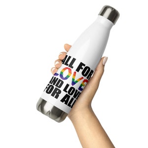 All for LOVE and love for all Stainless Steel Water Bottle