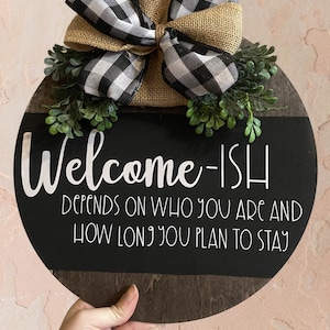 Welcome-ish Door Sign