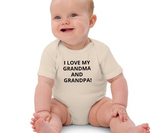 Organic "I Love My Grandma and GrandPa!" cotton baby bodysuit