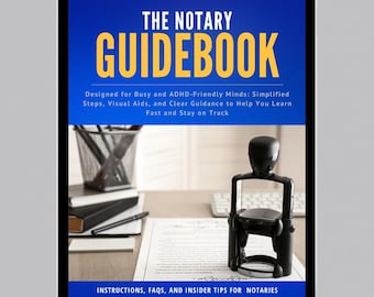 The Notary Guidebook | Beginner Notary Public Guide with Templates, Checklists & Tips | Instant PDF Download
