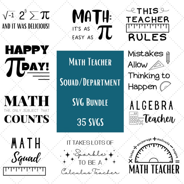 Math Teacher SVG Cricut Cut File Bundle | Math Teacher Gift | Math Squad, Team | Algebra, Geometry, Calculus Teacher Designs for Shirts