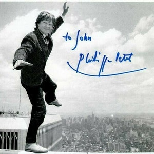 Philippe Petit signed 8x10 nyc twin towers high wire artist photograph - to john