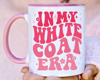 In My White Coat Era Mug, White Coat Ceremony Gift, New Doctor, Pharmacist, Nurse Practitioner, Pharmacist, Medical School, Pharmacy Student