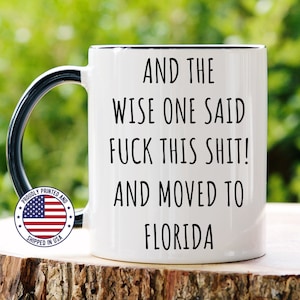 Moving to Florida Gift, Relocating to Florida Gift, Florida Mug, Co-worker relocation present, Moving away gift, Funny Moving Gift