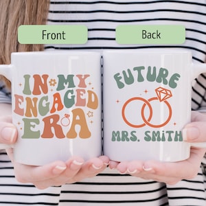 Custom Bride To Be Mug, Engagement Gift For Her, Future Mrs Mug, Bride Coffee Mug, Soon To Be Mrs Mug, Engaged Era Mug