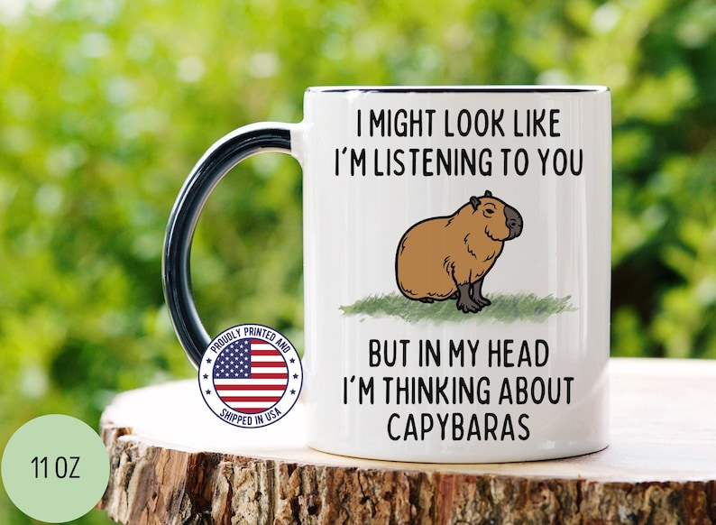 Capybara Mug, Capybara Gift, Cute Animal Mug, in My Head I'm Thinking About Capybaras, Capybara Lover Cup, Capybara Owner Present