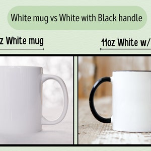 Peut inclure: Deux mugs en c&eacute;ramique blanche de 312 grammes sont pr&eacute;sent&eacute;s. L'un est enti&egrave;rement blanc, tandis que l'autre a une anse et un bord int&eacute;rieur noirs. Le texte "White mug vs White with Black handle" et "11oz White mug" et "11oz White w/black" sont affich&eacute;s.