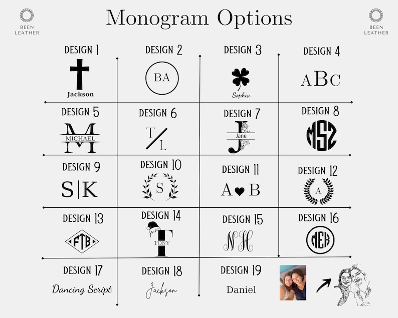 May include: A light-coloured graphic displaying 19 monogram design options. Each design features a unique combination of letters, symbols, and fonts. The text "Monogram Options" is at the top. The brand name "Been Leather" is at the top left and right corners.