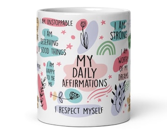 My Daily Affirmation Mug, Daily Reminders Mug