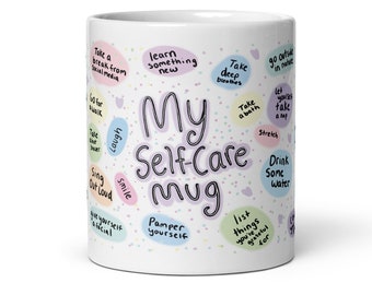 My Self Care Mug, Positive Affirmations, Self Love Gift