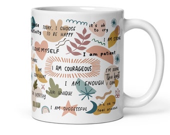 Daily Affirmations Mug, I Am Courageous, I Am Enough Mug