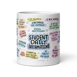 Student Mug, Student Affirmation Mug, Student Coffee Mug, Student Gift, Gift For Student, Beginning Of Term