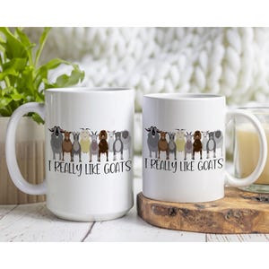 I Really Like Goats Mug, Goat Lover Mug, Goat Mug, Crazy Goat Lady Mug, Goat Lover Gift, Goat Owner Gift, Goat Mug Gift, Goat Coffee Mug