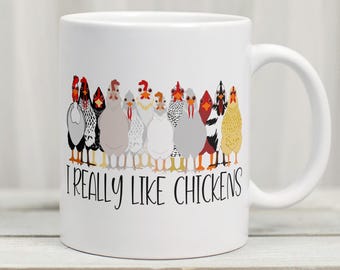 I Really Like Chickens Mug, Crazy Chicken Lady Mug, Chicken Lover Gift