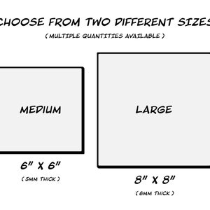 May include: Choose from two sizes of canvas prints: 6 inches by 6 inches or 8 inches by 8 inches. The medium size is 5mm thick and the large size is 6mm thick.