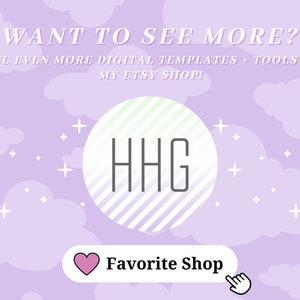 Puede incluir: Fondo morado con nubes y estrellas blancas. Un c&iacute;rculo blanco con un patr&oacute;n rayado verde y blanco y el texto "HHG" en negro. Un bot&oacute;n blanco con un coraz&oacute;n rosa y el texto "Favorite Shop" en negro. El texto "WANT TO SEE MORE? SEE EVEN MORE DIGITAL TEMPLATES + TOOLS IN MY ETSY SHOP!" en blanco.