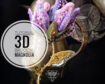 Anleitung Anleitung Anleitung 3D Broschen ""Magnolia"" von Oksana Konak ~ Handgemachte Brosche."  Meisterklasse beim Sticken von Perlenbroschen.