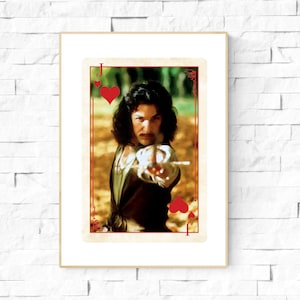 Inigo Montoya Jack of Hearts The Princess Bride Poster. Princess Bride Wall Art. Mandy Patinkin. You killed my father prepare to die.