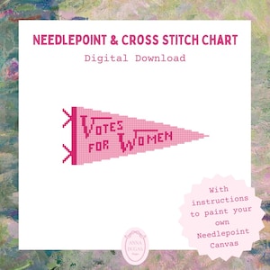 May include: A digital download needlepoint and cross stitch chart featuring a pink pennant with the text "Votes for Women" in pink.