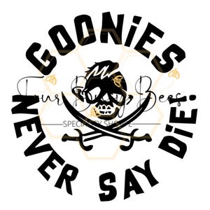 Goonies Never Say Die - PNG File