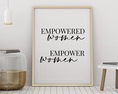 Empowered Women Quote Print, Feminist Home Office Decor (Digital Download)