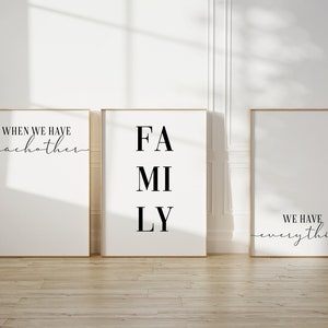 Set of 3, When We Have Each Other We Have Everything, Family Quote Print, Couples Wall Decor, Printable Quotes, Living Room Decor, Home Gift