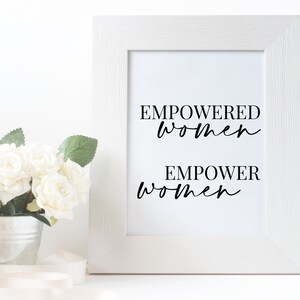 Empowered Women Empower Women, Wall Art Print, Inspirational Print, Inspirational Quote, Feminist Art, Home office decor, Office Gifts